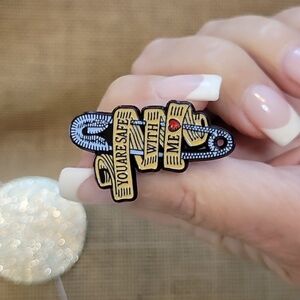 LGBTQ YOU ARE SAFE WITH ME PIN